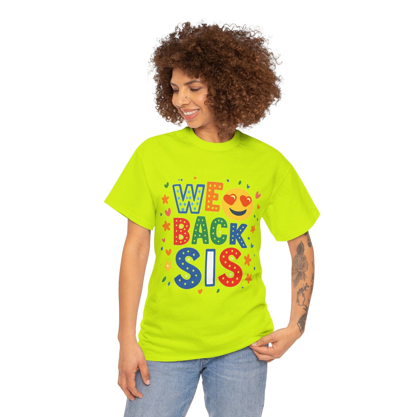 We Back Sis Unisex Heavy Cotton Tee, Casual Wear, Gift for Sisters, Birthday Gift, Family Reunion, School Cute Graphic Tee